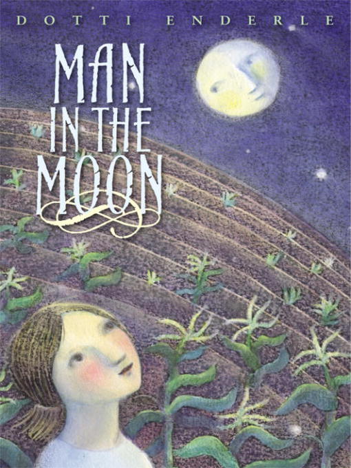 Title details for Man in the Moon by Dotti Enderle - Available